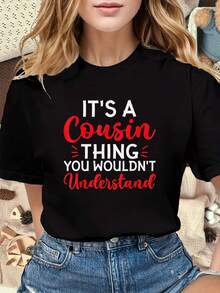Camiseta Cousin Thing negra con estampado "It's A Cousin Thing You Wouldn't Understand" para reuniones familiares y eventos de primos, cuello redondo para uso casual, manga corta, tela ligerara todas las estaciones, camiseta básica negrara uso diario casual, suave y cómoda (corte hoado - Negro - Ver 2