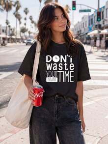 Women's Casual Knit T-Shirt With Short Sleeves And A Round Neck, Featuring The Slogan 'Don't Waste Your Time'. It Has A Regular Fit With Dropped Shoulders, Making It Ideal For Everyday Wear. Suitable As A Gift. Women's T-Shirt. Blouses > Elegant. Boho Chic. This Soft, Breathable, And Comfortable Women's Top Is Perfect For Spring, Summer, And Autumn, Ideal For Vacations, Travel, And Everyday Wear. - 黑色 - 查看 7
