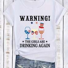Camiseta Casual de Manga Corta para Mujer, Estampada con la Frase "ADVERTENCIA!""Las chicas están bebiendo de nuevo", una divertida camiseta gráfica para el Día de la Independencia. - Blanco - Ver 4