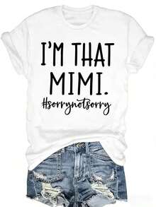 Women's Short-Sleeved T-Shirts, Round Neck, 100% Cotton, "I'm That Mimi" Print T-Shirt. | Casual Fashion, Elegant Feel, Soft And Comfortable Fabric, Essential For Spring/Summer, Breathable Material, Lovely Print. - 白色 - 查看 1