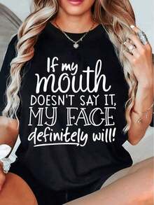 Women's T-Shirt: If My Mouth Doesn't Say It, My Face Will - Casual Black Short Sleeve T-Shirt, 180G 100% Cotton, Comfortable, Soft And Cute Round Neck (Available In Sizes S-2) - 黑色 - 查看 1