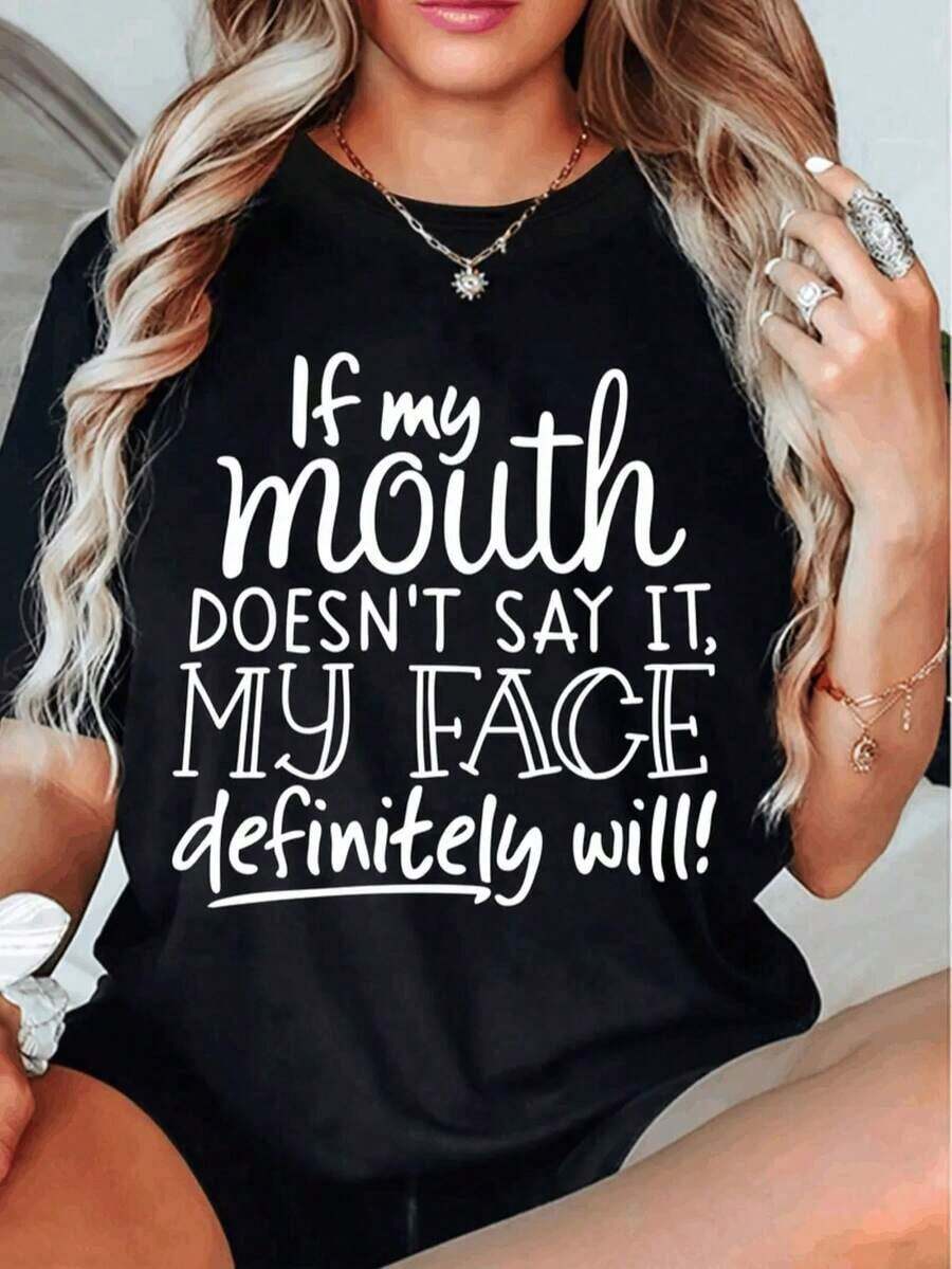 Women's T-Shirt: If My Mouth Doesn't Say It, My Face Will - Casual Black Short Sleeve T-Shirt, 180G 100% Cotton, Comfortable, Soft And Cute Round Neck (Available In Sizes S-2) - 黑色 - 查看 1