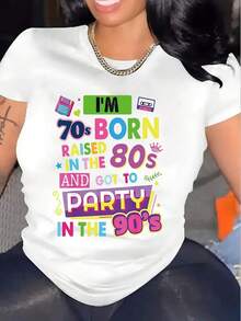 Modern And Minimalist Cotton T-Shirt For Women: Retro Style: Born In The 70s, Grew Up In The 80s, Partyed In The 90s, Casual For Everyday Wear - Putih - View 7