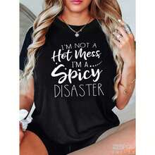 1pscPlus Size - Camiseta Divertida para Mujer de Talla Grande con el Lema "No Soy un Desastre, Soy un Desastre Picante" |   Camiseta de manga corta con cuello redondo y corte holgado de 180 g/m² con estampado de frases divertidas - No es una blusa, ideal para atuendos casuales y para usar durante todo el año, envío local, 100% algodón. - Negro - Ver 2