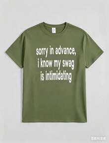 Hot  Classic StyleSorry In Advance, I Know My Swag Is Intimidating Baby Tee L Y2k Graphic TeesRound Neck Loose Fit T-Shirt - Army Green - View 3