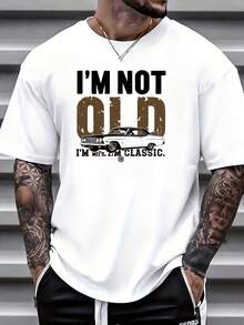 I'm Not Old, I'm A Classic Men's T-Shirt With A Fun Print, Suitable For Family Outings And Casual Office Wear, A Father's Day Gift, Soft And Comfortable 180-Gram T-Shirt. - White - View 1