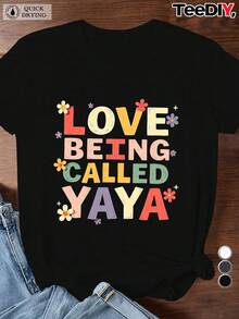 Women's T-Shirt Size I Love Being Called Yaya - Oversized Short Sleeve Casual Top With Yaya Name Print, Multicolor Letters And Cheerful Faces/Stars - Gift Idea In White For Yaya (Machine Washable) - 黑色 - 查看 6