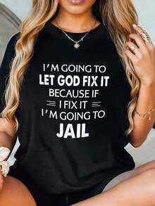 Women's Funny Graphic T-Shirt - 'I'm Gonna Let God Fix It' - Casual Short Sleeve Summer T-Shirt - 黑色 - 查看 7
