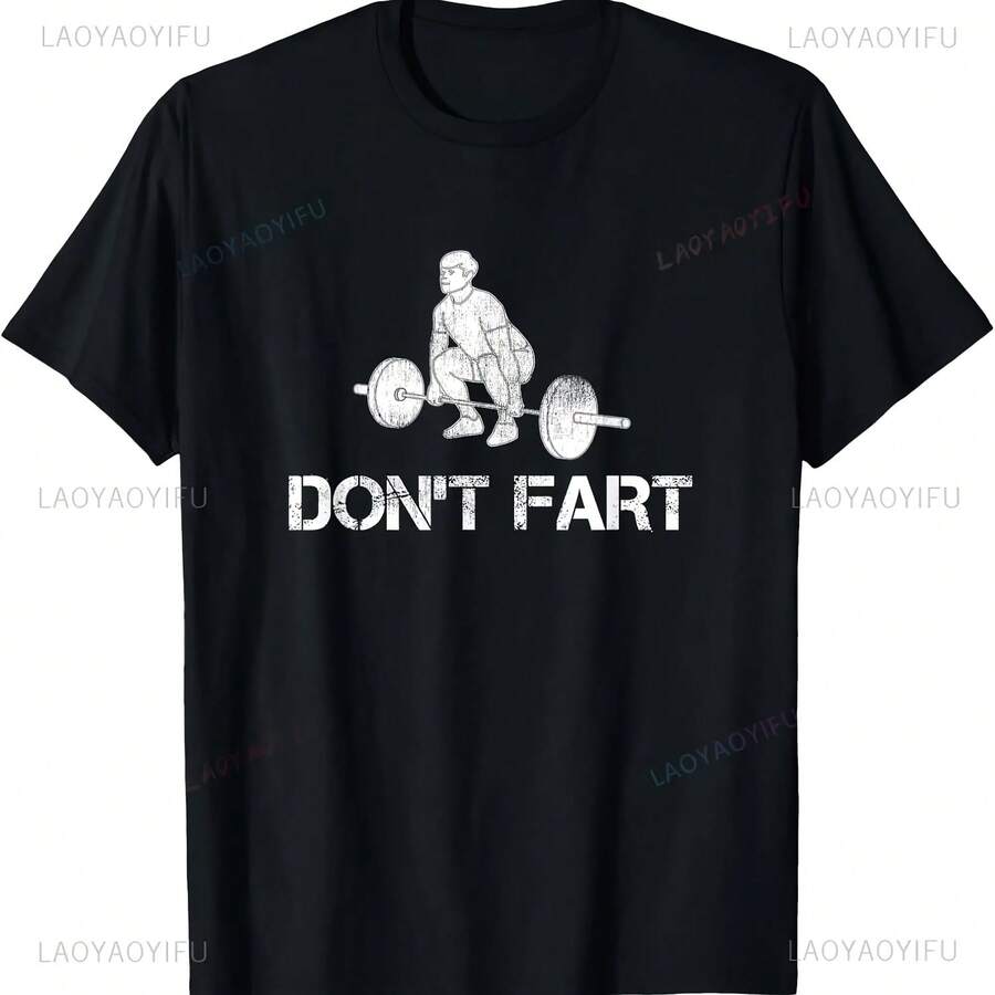 Don't Fart-Camiseta divertida de levantamiento de pesas para hombre y mujer, ropa de calle Hipster, informal, holgada, a la moda, estilo Hip Hop - forma - Ver 1