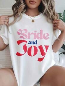 Camiseta Casual de Moda para Mujer con Diseño Estampado 'Bride And Joy', Adecuada para Todas las Temporadas  
 Negro - Blanco - Ver 7