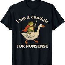 I Am A Conduit For Nonsense Silly Toad Riding Goose Meme T-Shirt - Black - View 1