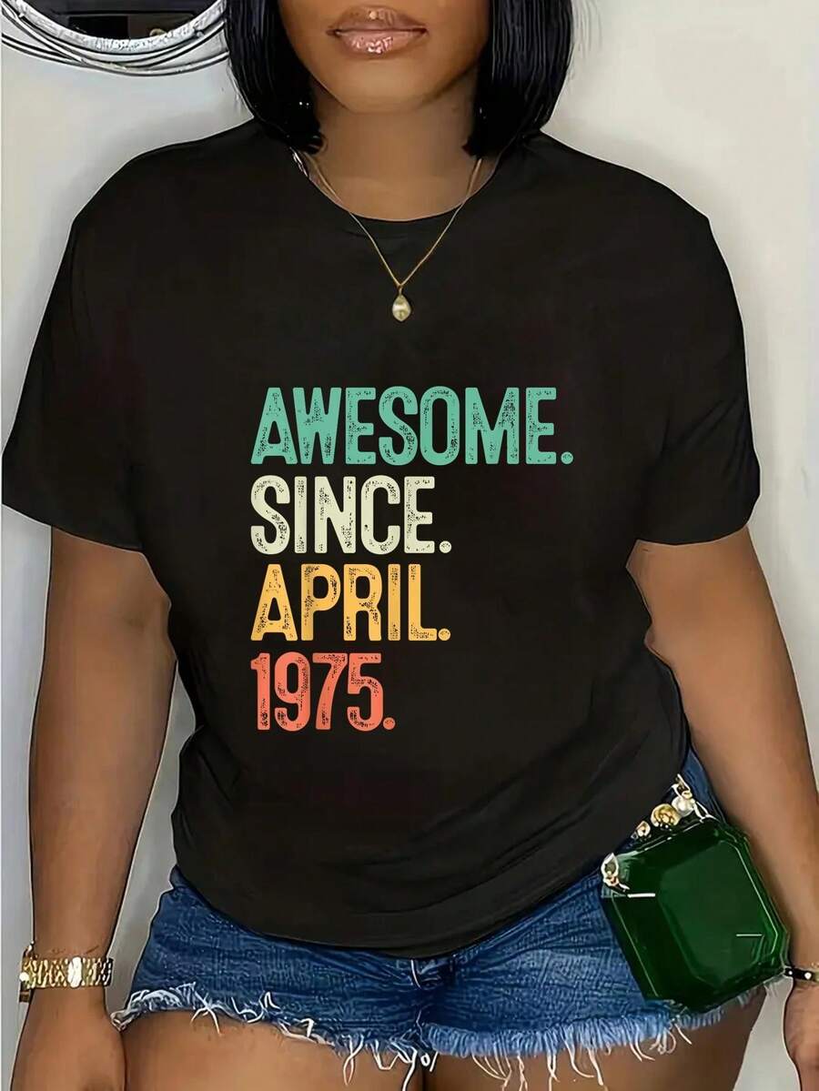 Camisetas de Manga Cortara Mujer: Increíbles desde Abril de 1975, Camisetas Gráficas para Mujer, Camisetas Vintage, Outfit Diario, Estilo de Fin de Semana, Camiseta de Declaración, Camiseta Clásica, Tela Suave, Camiseta Ligera, Camiseta Gráfica, Top Estampado, Modara Mujer, Moda