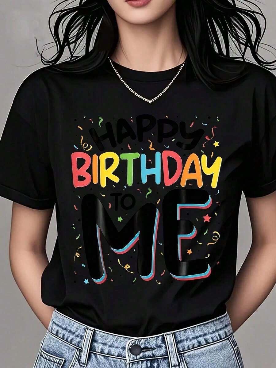 1 Piece Women's Round Neck T-Shirt With "Happy Birthday To Me" Print, Short Sleeve, Casual, For Party, Celebration, Birthday Gift, 180g, 100% Cotton - 黑色 - 查看 1
