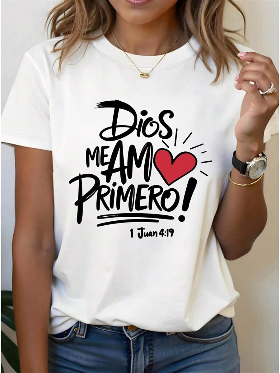 Edición Limitada - Camiseta de Versículo Cristiano Dios me primero 1 Juan 4:19 para Mujer y Unisex - Camiseta Casual de Manga Corta y Cuello Redondo con Escritura en Inglés y Español para Iglesia, Uso Diario, Vacaciones - Regalo Religioso - Algodón Ligero - Blanco - Ver 1