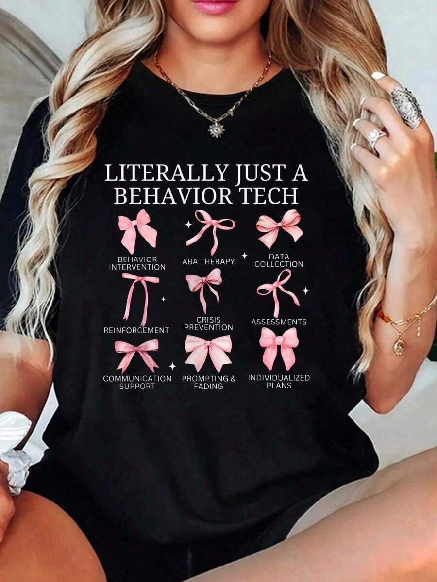 100% cotton Literalmente Solo Una Tecnología del Comportamiento ABA RBT Camiseta de Analista del Comportamiento para Mujeres - Negro - Ver 1