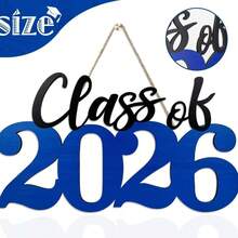 2026 Graduating Class Wooden Plaque, Graduation Party Wall Decoration, Stylish Calligraphy Font Graduation Decorations, With Hanging Cord. 2026 Graduating Class Photo Booth Props, Wooden Graduation Background Decorations, Shiny Graduation Commemorative Plaque Suitable For Bedrooms/Dormitories, Indoor/Outdoor Graduation Ceremony Decorations. - Blue - View 1