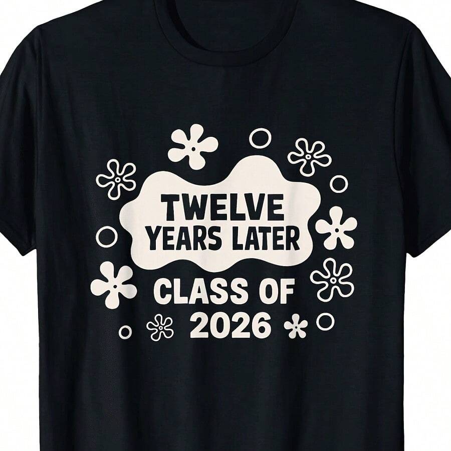 Class Of 2026 Senior Twelve Years Later Funny Graduation T-Shirt - Black - View 1