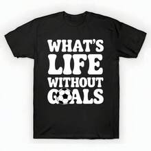 What's Life Without Goals Funny Soccer Player T-Shirt unisex de la de algodón puro de alta densidad de 220 g. C-AmiS-eta uniS-ex 100 % aL-Godón de - Tejido de alta densidad. Apta para todo tipo de perS-onas, ya sean mujeres o hombres. Tejido duradero de alta C-Alidad apto para todas las estaciones, suave al tacto pero duradero. Tops transpirables. Conjuntos de otoño para mujer. Conjuntos de vaC-Aciones para mujer. Disfraz de Halloween para mujer. - Negro - Ver 6