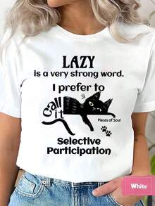 Camiseta de Mujer con Cuello Redondo y Estampado de Gato, con la Frase 'Lazy Is A Very Strong Word Select Participation', Camiseta Gráfica Casual, Regalo para Amantes de los Gatos, Adecuada para primavera, verano y otoño. - Blanco - Ver 1