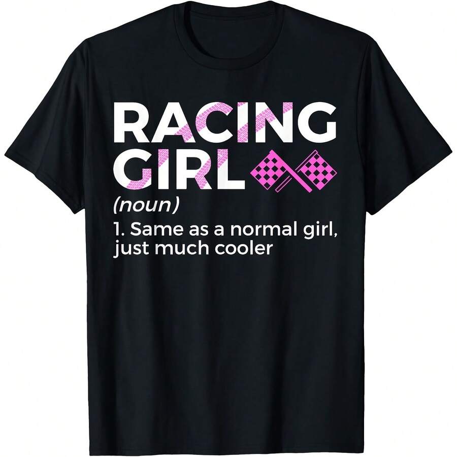 Racing Girl Definition For Racers Race Car Parties T-Shirt2 - Black - View 1