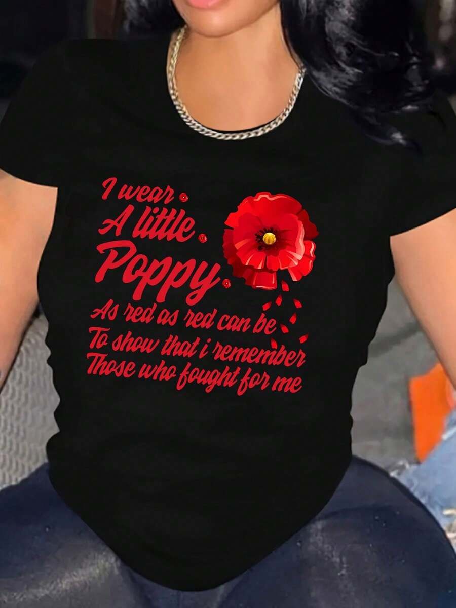 At Christmas, I Wear A Bright Red Poppy To Show My Respect For Those Who Fought For Me. Stylish Women's Short Sleeve Crew Neck Sports T-Shirt, Loose Fit, Soft And Machine Washable - 黑色 - 查看 1