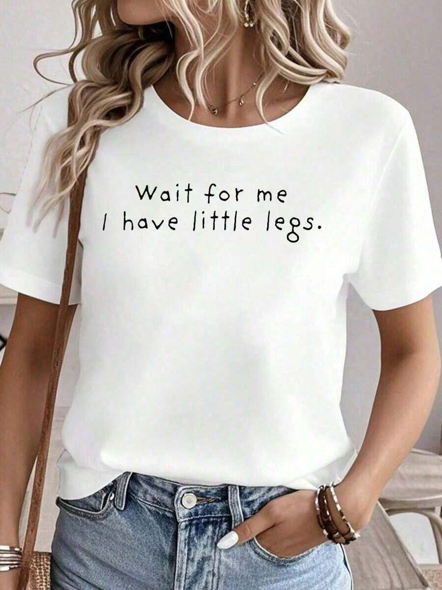Camiseta 100% algodón con estampado "Espérame, tengo piernas pequeñas", camisetas gráficas para mujer, tops de verano, camiseta de cuello redondo, ropa de mujer 100% algodón, conjuntos de ropa para mujer, ropa de otoño para mujer, tops para mujer, camiseta blanca. - Blanco - Ver 1