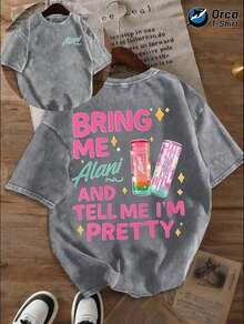 Printed T-Shirt With The Phrase "Bring Me Alani And Tell Me I'm Pretty", Round Neck, Short Sleeve, Reversible, Washed, Suitable For Holidays, Outings, Home, Outdoors, Gifts, Minimalist Style Sweatshirt - 灰色 - 查看 6
