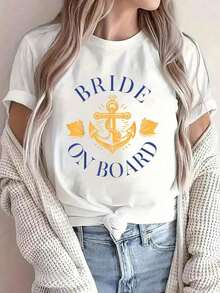 100% algodón Camiseta Casual con Cuello Redondo Estampada "Bride On Board" para Despedida de Soltera, Estilo Náutico, Ropa de Mujer - Blanco - Ver 1