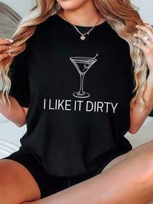 Camiseta de mujer, corte holgado informal, opciones en negro y blanco, estampado divertido con copa de martini y la frase "I LIKE IT DIRTY", camiseta gráfica para uso diario de verano, camisetas gráficas de verano, conjuntos de verano, camisetas gráficas de mujer, tops cortos de mujer, tops de mujer, ropa vintage de algodón, ropa linda para mujer, playeras de mujer. - Negro - Ver 1