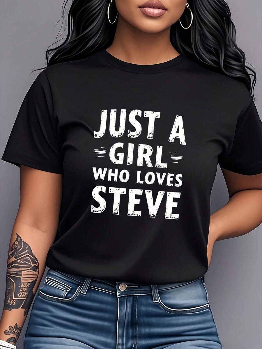 Women's T-Shirt Made Of Pure Cotton, Casual Loose Style, With "Just A Girl Who Loves Steve" Print, Short Sleeves And Round Neck, Women's Clothing With A Personalized Touch, Modern And Versatile, Suitable For Casual Daily Wear, Parties, Dates, Or As A Birthday Gift. - 黑色 - 查看 1