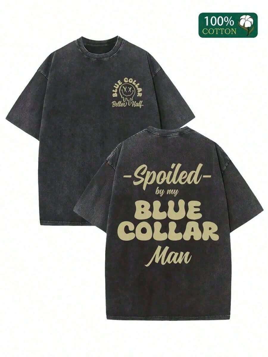 Cotton T-Shirt With Graphic Print "Spoiled By My Blue Collar Man", Urban Retro Style, Unisex, Gifts For Friends And Family, Short Sleeve T-Shirts With Round Neck And Graphic Print, Urban Retro Style Cotton, Gifts For Friends And Family, Unisex. - 黑色 - 查看 1