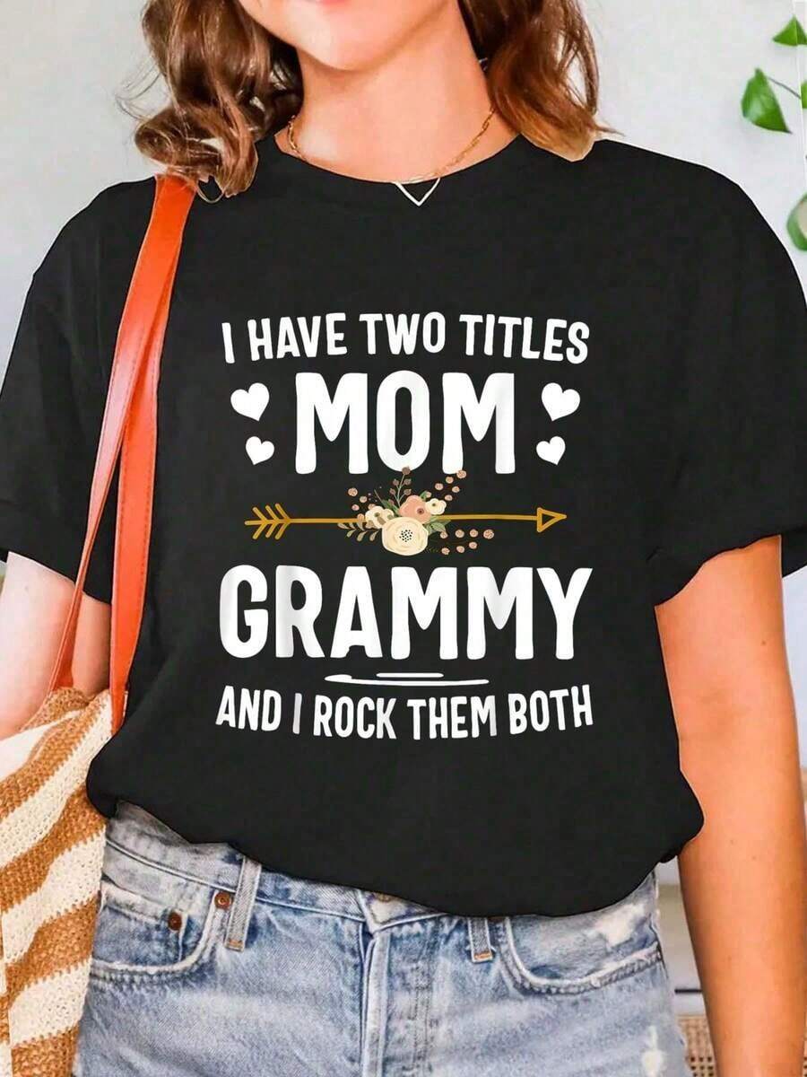 100% Cotton T-Shirt With "I Have Two Titles: Mom And Grandma" Print. Mother's Day Gifts. Round Neck Summer T-Shirt, Soft Short Sleeve Top For Women, Stylish And Comfortable T-Shirt For Women, Printed T-Shirts. - 黑色 - 查看 1