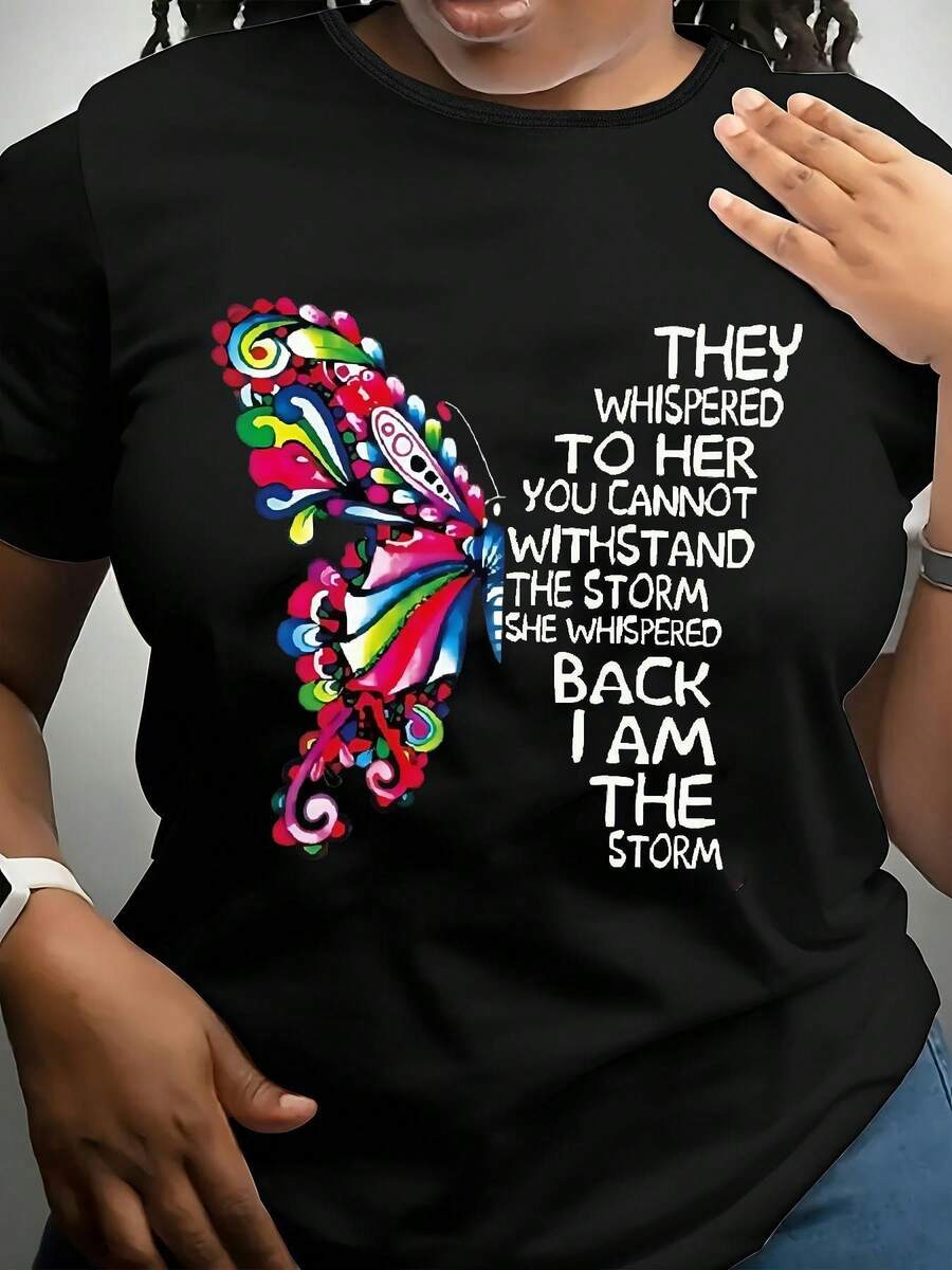 Women's T-Shirt With Vibrant Butterfly And Inspirational Phrase "They Whispered You Couldn't Withstand The Storm, She Replied: I Am The Storm" - Casual, Short Sleeve, Micro-Stretch Fabric, Round Neck, Spring/Summer Top, Casual Wear | Vibrant Design T-Shirt | Knit Construction, Butterfly Design T-Shirts. Suitable For Spring, Summer, And Autumn. - 黑色 - 查看 1