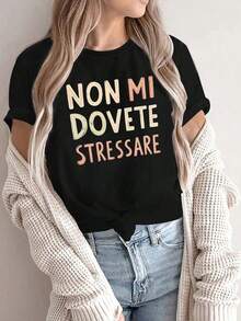Fashion Printed T‑Shirts for Women, Oversized Streetwear Tops, Comfortable and Stylish All‑Match Summer TeesCamiseta de mujer de cuello redondo elegante de manga corta - Negro, impresa con el prominente texto italiano "Non Mi Dovete Stressare", adecuada para uso casual en primavera/verano, también adecuada para otoño/invierno y salidas blancas - Negro - Ver 11