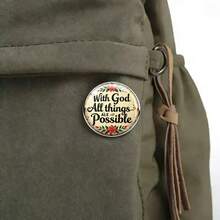 2D FLAT Christian Inspirational Quote Stainless Steel Brooch "With God All Things Are Possible" Scripture Faith Badge, Vintage Floral Print Design, Religious Commemorative Accessory, Unique Creative Gift Brooch - A - View 3