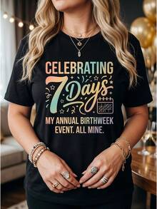 Talla grande, 1 pieza de ropa de verano para mujer de talla grande, camiseta con estampado gráfico de 7 días de cumpleaños para eventos de cumpleaños, ajuste holgado, cuello redondo, manga corta, top casual, regalos de festividades, camiseta pura de uso diario, camiseta de verano elegante y de moda - Negro - Ver 2