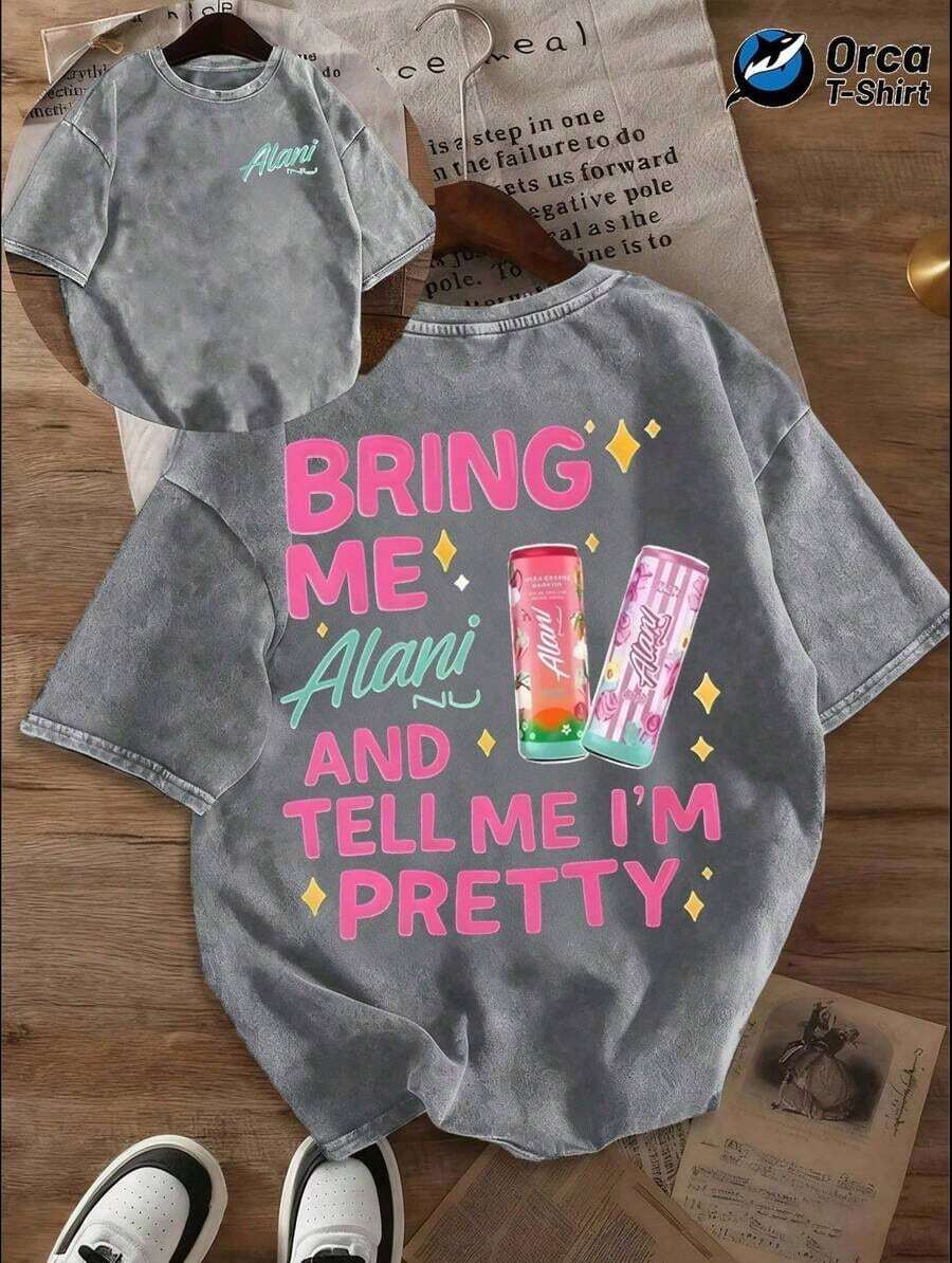 Printed T-Shirt With The Phrase "Bring Me Alani And Tell Me I'm Pretty", Round Neck, Short Sleeve, Reversible, Washed, Suitable For Holidays, Outings, Home, Outdoors, Gifts, Minimalist Style Sweatshirt - 灰色 - 查看 1
