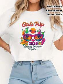 Women's Round Neck T-Shirt For Spring/Summer, Printed With "Girls Trip 2026 Making Memories Together," A Casual Gift For Vacations Or Shopping Trips, Perfect For Get-Togethers With Friends. LN3G - 白色的 - 查看 2