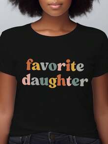 Camiseta de Mujer Favorita Hija - Cómoda, Cuello Redondo, Casual, Mezcla de Algodón, Mangas Cortas, Suave y Transpirable, Ropa de Mujer, Tshirt de Verano y Primavera,  de Tela con Estampado de Letras - Negro - Ver 3