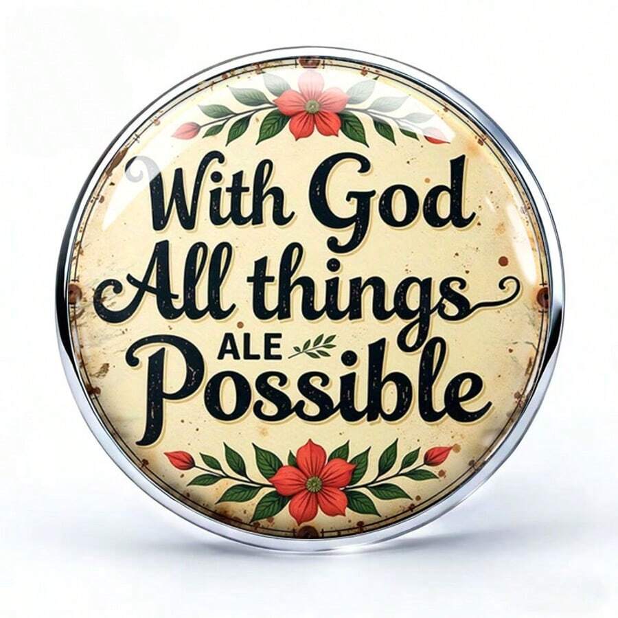 2D FLAT Christian Inspirational Quote Stainless Steel Brooch "With God All Things Are Possible" Scripture Faith Badge, Vintage Floral Print Design, Religious Commemorative Accessory, Unique Creative Gift Brooch - A - View 1