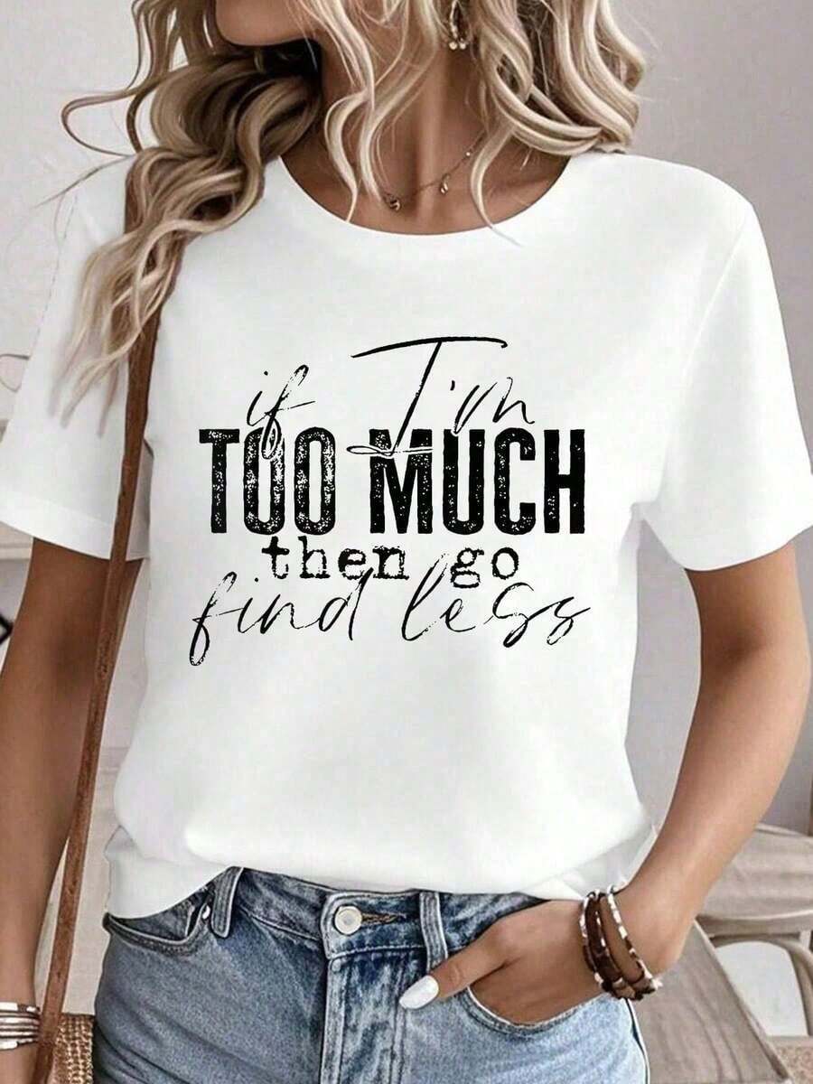 100% algodón.Si soy demasiado, entonces busca algo menos.Camiseta con estampado gráfico para mujer, tops de verano, camiseta de cuello redondo, ropa de mujer 100% algodón, conjuntos de ropa para mujer, ropa de otoño para mujer, tops para mujer, camiseta blanca. - Blanco - Ver 1
