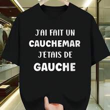 Humor francés, tuve una pesadilla, camiseta de cuello redondo unisex, camisetas cómodas y transpirables para hombre para el verano - forma - Ver 1