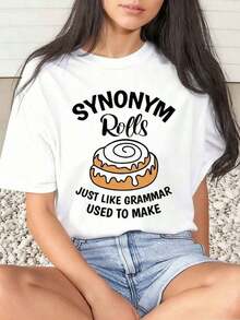 1 Piece Women's T-Shirt With 'Synonym Rolls Just Like Grammar Used To Make Cake' Print, Casual For Everyday Wear, Round Neck, Short Sleeve, Soft And Comfortable, 220G180g, 100% Cotton - 白色 - 查看 6