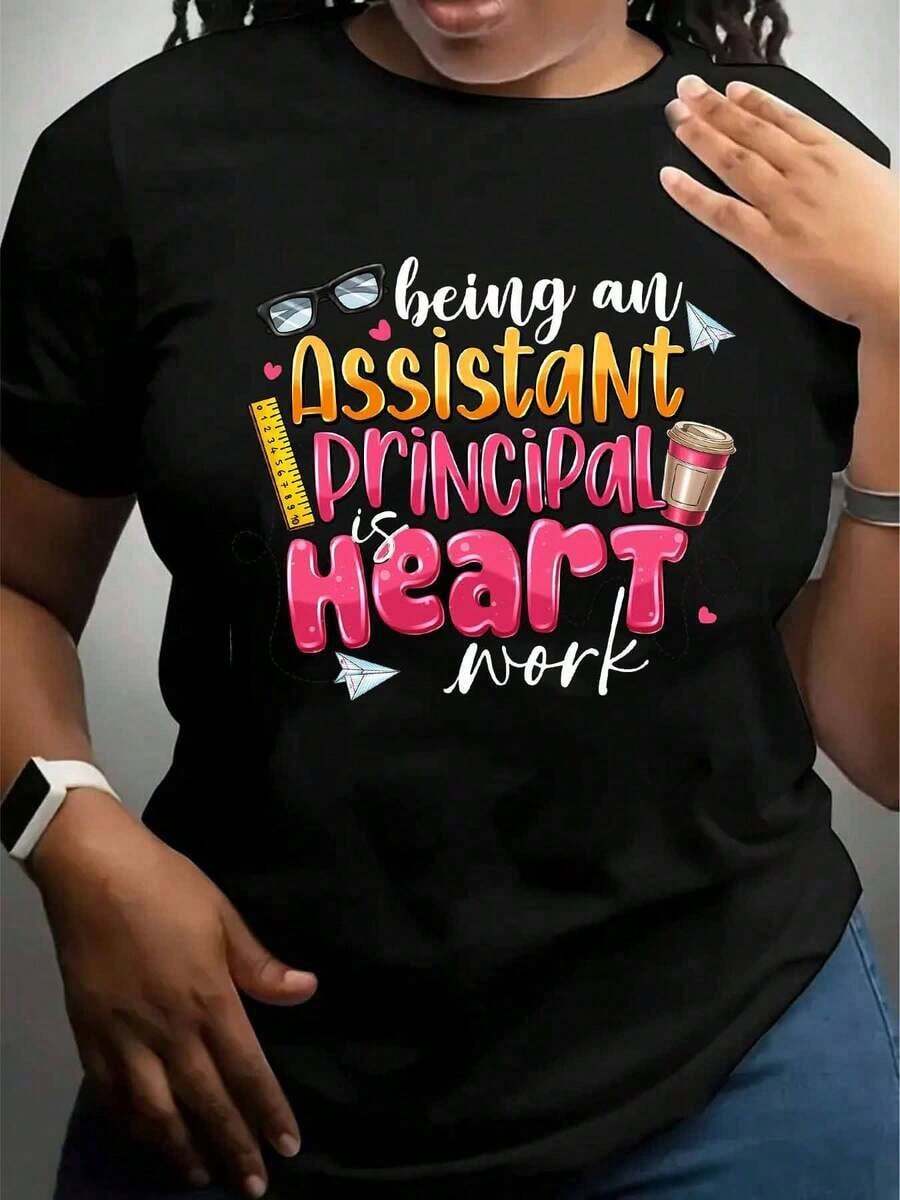 Being An Assistant Principal Is A Job Of The Heart - Teacher T-Shirt For Women - Gift For School Staff - Educational Worker T-Shirt - 黑色 - 查看 1