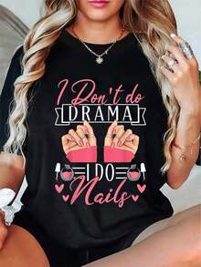 1 Piece "I Don't Do Drama, I Do Nails" T-Shirt, Pink And Black, Nail Manicure Design, Short Sleeve, Crew Neck, Casual T-Shirt For Nail Artists, Nail Salon Apparel, Gift For Nail Technicians, 180g 100% Cotton - 黑色 - 查看 8