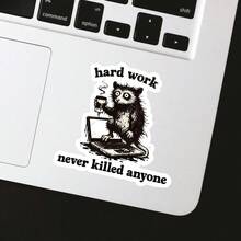3Inches-1PC Funny Raccoon Sticker, Sarcastic Work‑Humor & Mental‑Health Meme Decal For Students, Office Workers, Retail Workers, Teachers, Commuters, Creatives, Notebook Artists, Laptop , And Anyone Who Is Emotionally Unstable But Still Clocked In - A - View 3