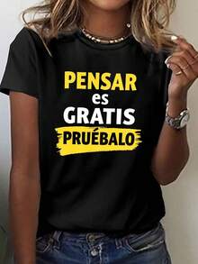 Funny T-Shirt For Women With A Quote In Spanish: "Thinking For Free Is Proof That You're Not Sick" (Thinking For Yourself Is Proof That You're Not Crazy) - Dark Gray Crew Neck T-Shirt - Lightweight And Casual T-Shirt For Everyday Women - Essential Clothing For All Styles, Fun Clothing, Bold Text Design, Relaxed Fit Shirt, Spring Fashion, Short Sleeve Shirt, Comfortable Material, Statement Shirt, Humor Lovers - 黑色 - 查看 1