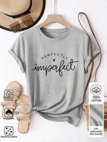 100% Cotton, Perfectly Imperfect, Women's White Crew Neck T-Shirt With Simple Letter Print For Summer, Comfortable And Breathable Cotton Fabric, Versatile Casual Style, Fashionable T-Shirt, Beautiful T-Shirt, Gift For Brothers, Gift For Sisters, Gift For Mom, Mother's Day Gift, Casual Fashion T-Shirt For Dates. - 淺灰色 - 查看 8