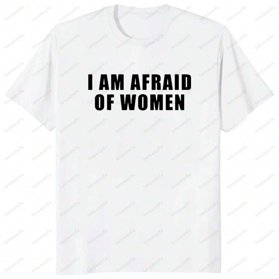 I'm Scared Of Women Funny T-Shirt Hip Hop Summer Short Sleeve Casual Fashion Loose Breathable Comfort Y2K Men's T-Shirt - 款式 - 查看 1