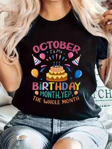 Women's T-Shirt With Creative Letter Print "October Is My Birthday", Breathable, Comfortable, Classic Cut, Ideal For Casual Outings, The Birthday Queen, Birthday Gift T-Shirt. - 黑色 - 查看 1